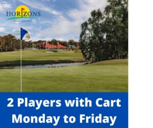 2 Players with cart from Monday to Friday at Horizons Golf Resort - Salamander Bay NSW