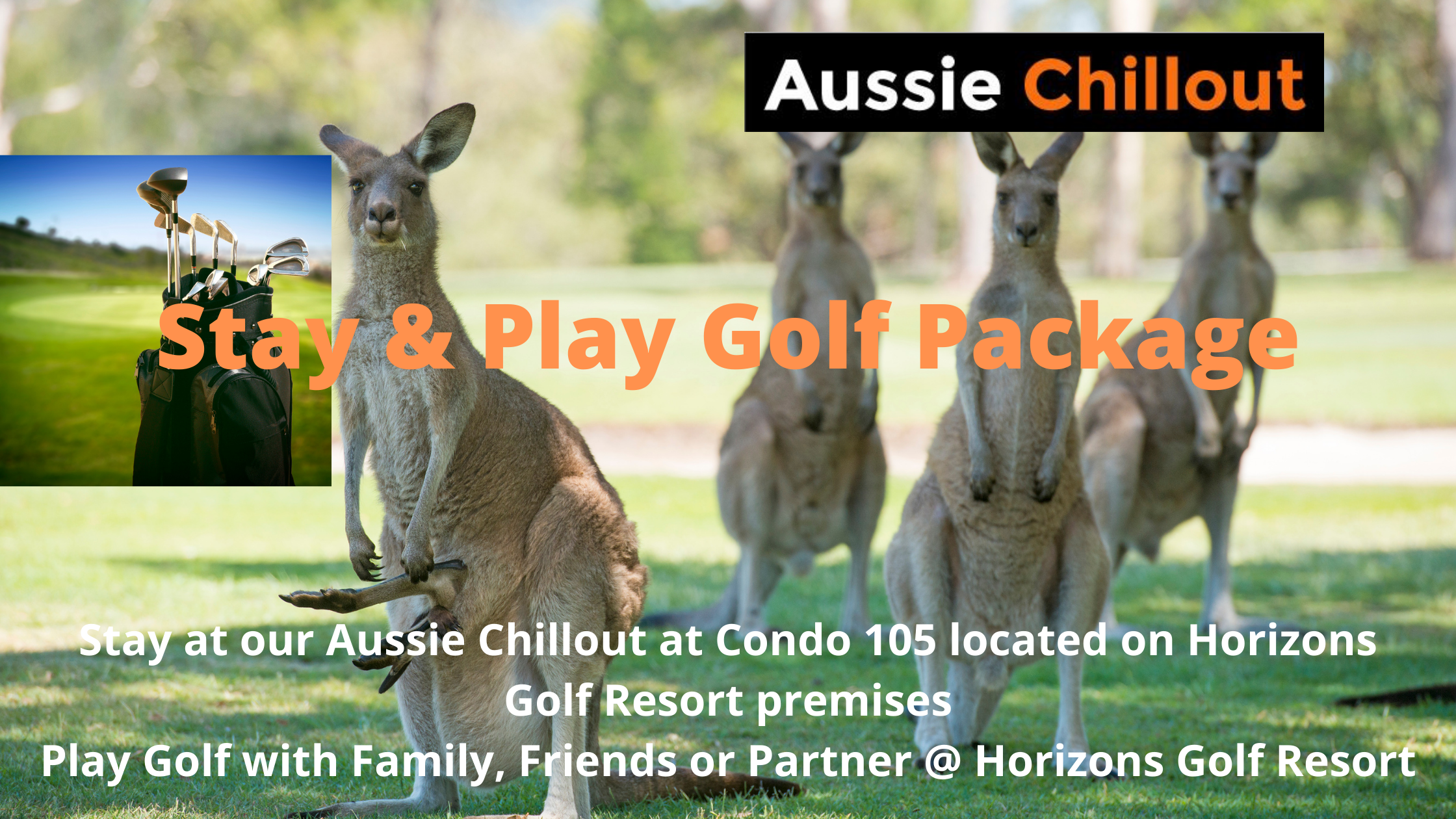 Stay and Play Golf Package with Aussie Chillout and Horizons Golf Resort