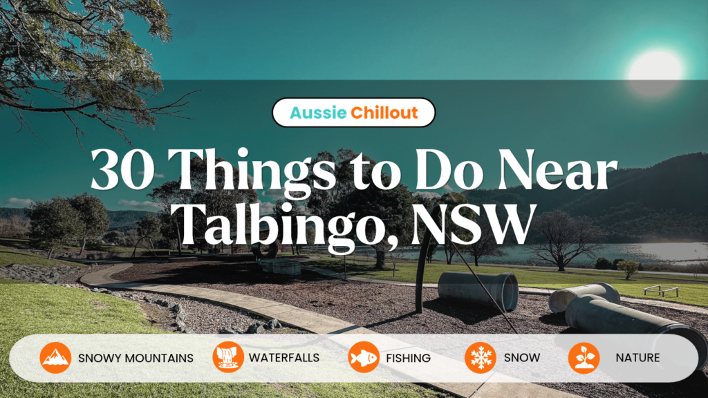 30 Things to Do Near Talbingo NSW | Snowy Mountains, Waterfalls, Fishing, Snow & Nature